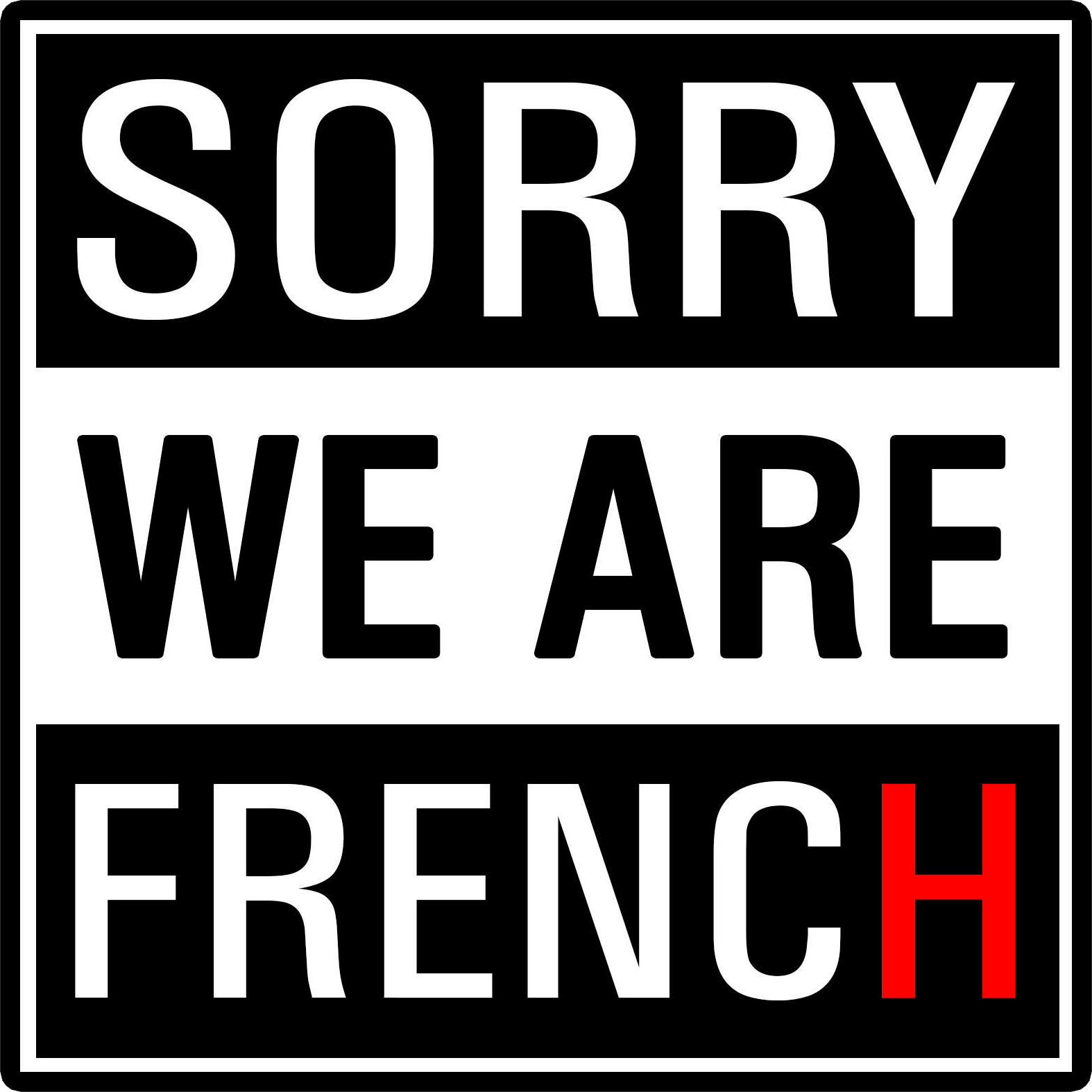 Logo Sorry We Are French